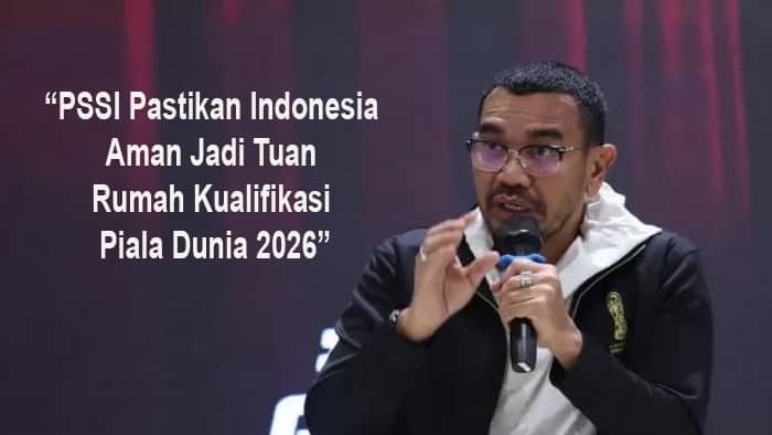anggota Komite Eksekutif (Exco) PSSI, Arya Sinulingga, menyampaikan bahwa PSSI belum menerima surat resmi dari AFC atau FIFA terkait hal tersebut.